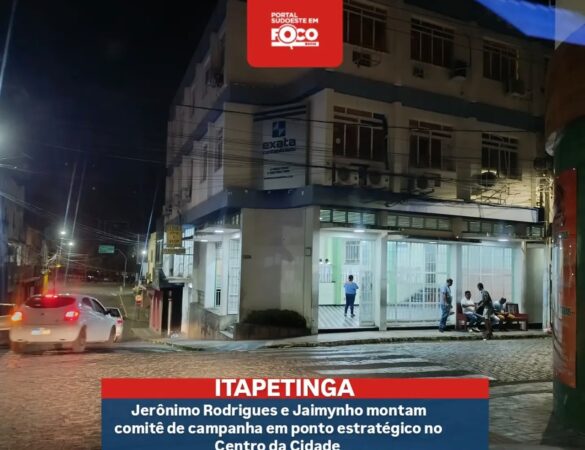 Jerônimo Rodrigues e Jaimynho montam comitê de campanha em ponto estratégico no Centro da Cidade